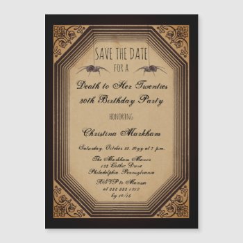 Gothic Deco Death To Her 20s Birthday Party Save T Magnetic Invitation by holidayhearts at Zazzle