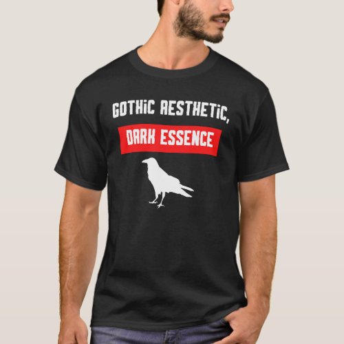 Gothic Esthetic Dark Essence With Raven  T_Shirt