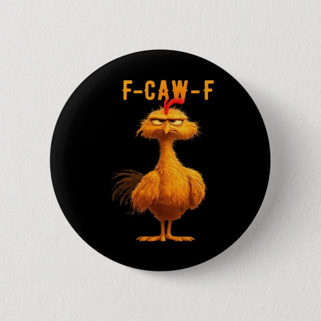 Gothic F-Caw-F Crow Funny Humor Button (Front)