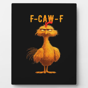 Gothic F-Caw-F Crow Funny Humor Plaque
