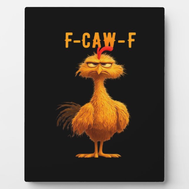 Gothic F-Caw-F Crow Funny Humor Plaque (Front)