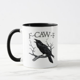 Gothic F-Caw-F Funny Crow Humor Essential Vintage Mug