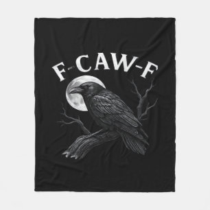 Gothic F-Caw-F Humor Funny Crow Fleece Blanket