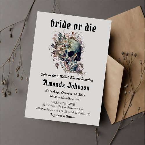 Gothic Floral Skull Bride or Die Bridal Shower Invitation