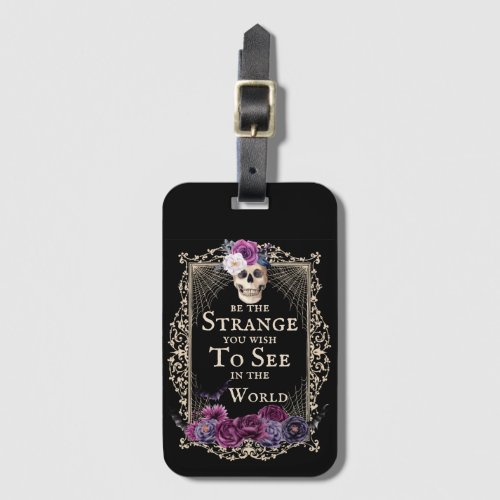 Gothic Floral Skull Vintage Funny Quote Black Luggage Tag