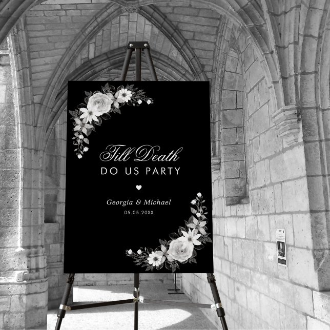Gothic Floral Till Death Do Us Party Wedding Sign (Creator Uploaded)