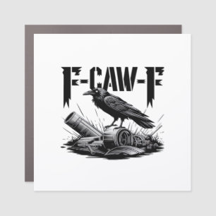 Gothic Funny F Caw F Crow Aesthetic Casual Look Car Magnet