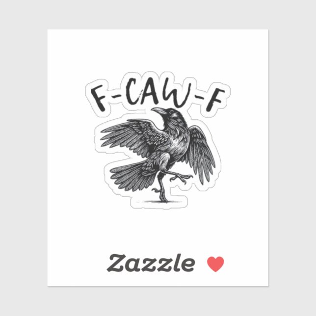 Gothic Funny F Caw F Crow Aesthetic Casual Look Sticker (Sheet)