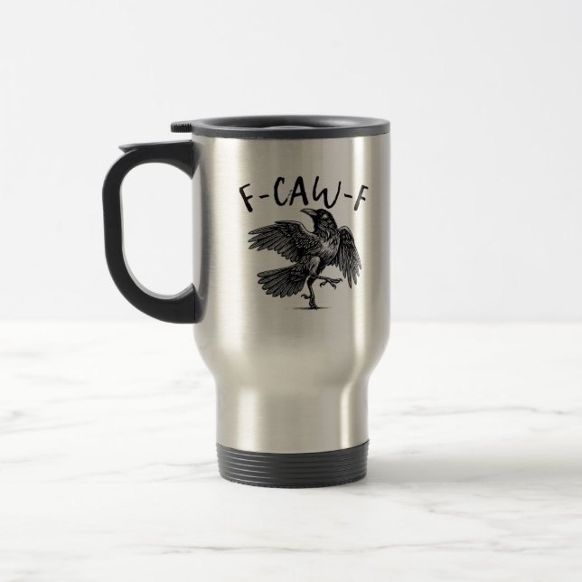 Gothic Funny F Caw F Crow Aesthetic Casual Look Travel Mug (Left)