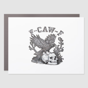 Gothic Funny F-Caw-F Humor Crow Essential Retro St Car Magnet
