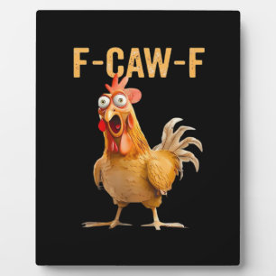 Gothic Funny Humor Crow F Caw F Style Plaque
