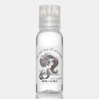 Gothic Mermaid | Not All Mermaids Are Sweet Hand Sanitizer
