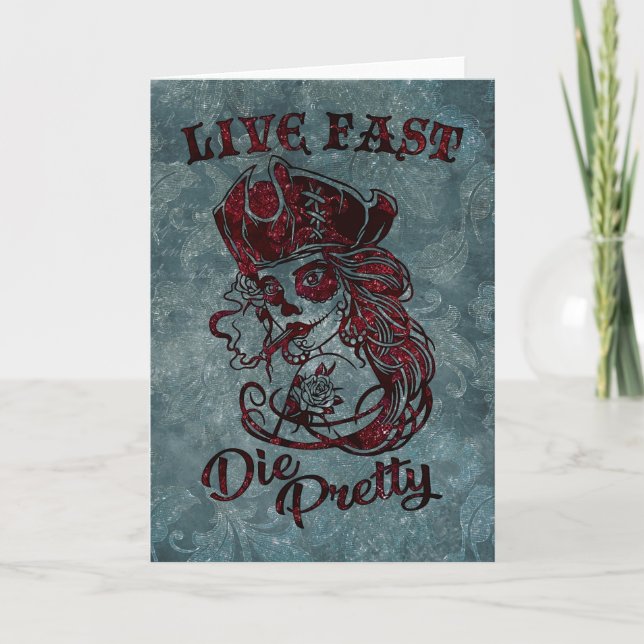 Gothic Pirate Skull Woman Live Fast Die Pretty Card (Front)