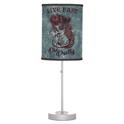 Gothic Pirate Skull Woman Live Fast Die Pretty Table Lamp