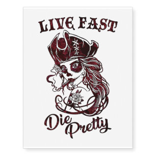 Gothic Pirate Skull Woman Live Fast Die Pretty Temporary Tattoos