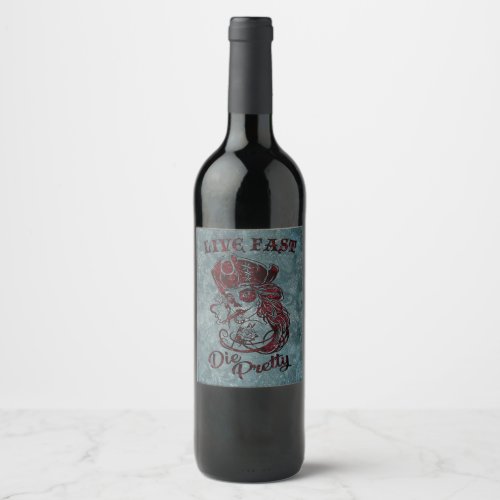 Gothic Pirate Skull Woman Live Fast Die Pretty Wine Label