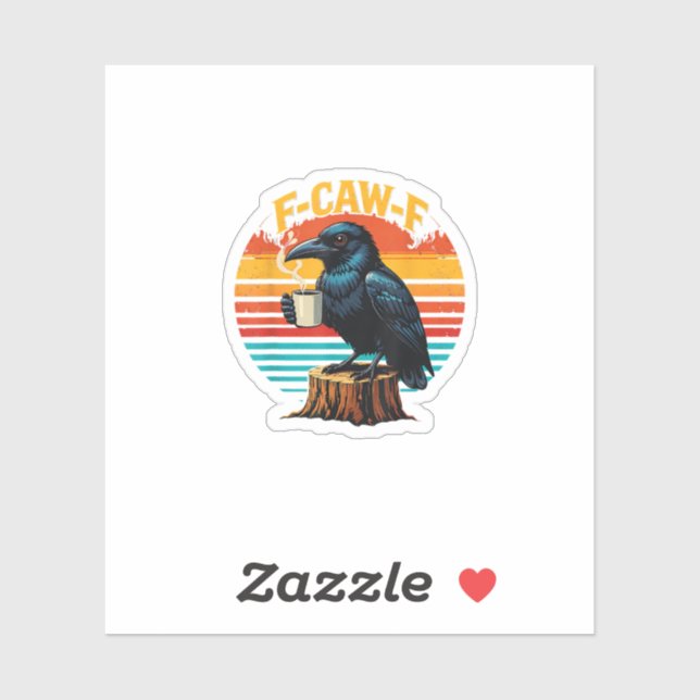 Gothic Raven Funny Halloween F Caw F Coffee Sticker (Sheet)