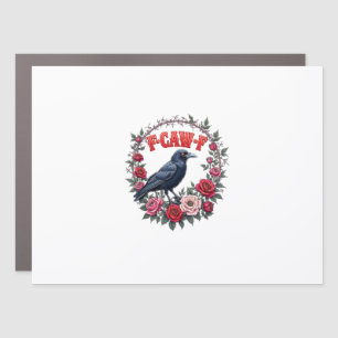 Gothic Raven Funny Halloween F-Caw-F Crow Vintage Car Magnet