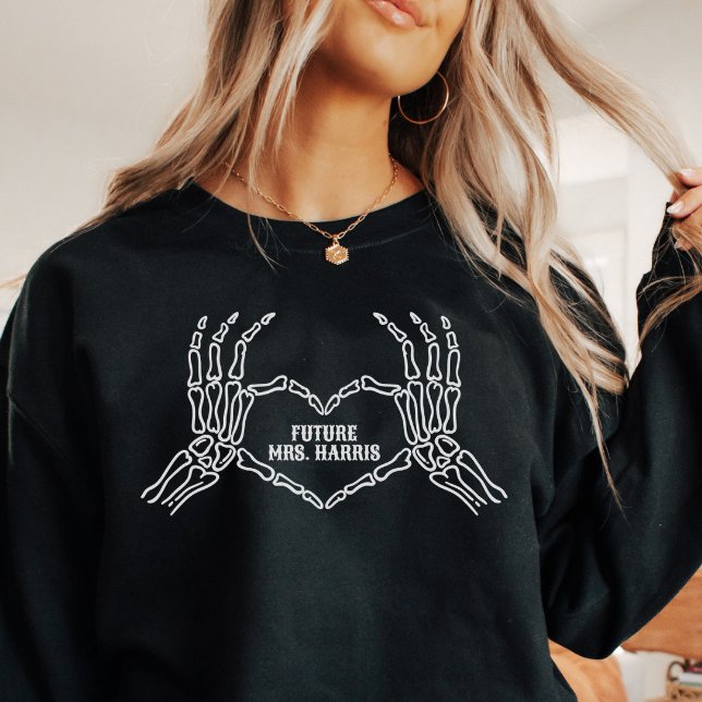 Gothic Skeleton Heart Hands Future Mrs. Sweatshirt (Creator Uploaded)