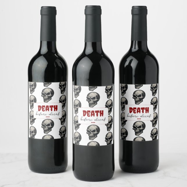 Gothic Skull ‘Death Before Decaf’ | Spooky Funny - Wine Label (Bottles)
