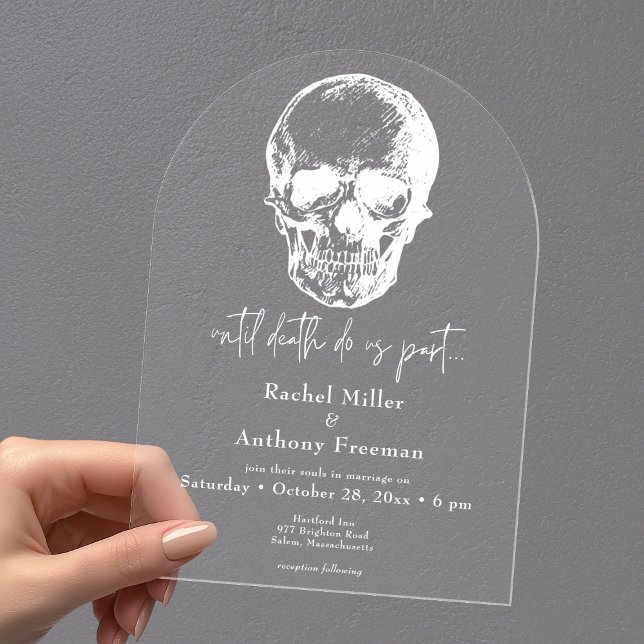 Gothic Until Death Skull Arch Wedding Acrylic Invitations (Creator Uploaded)