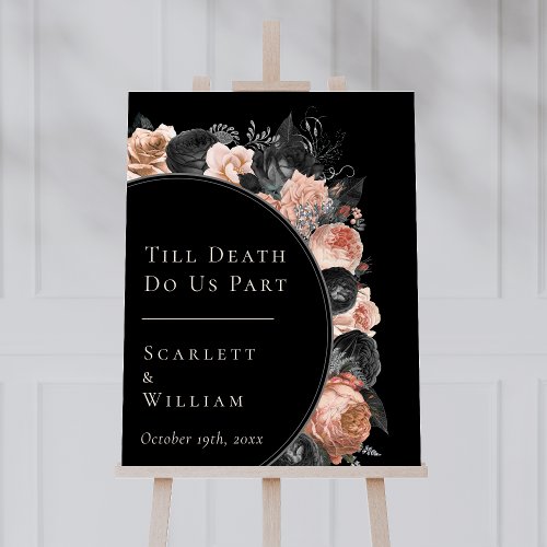 Gothic Vintage Black Till Death Wedding Welcome Foam Board