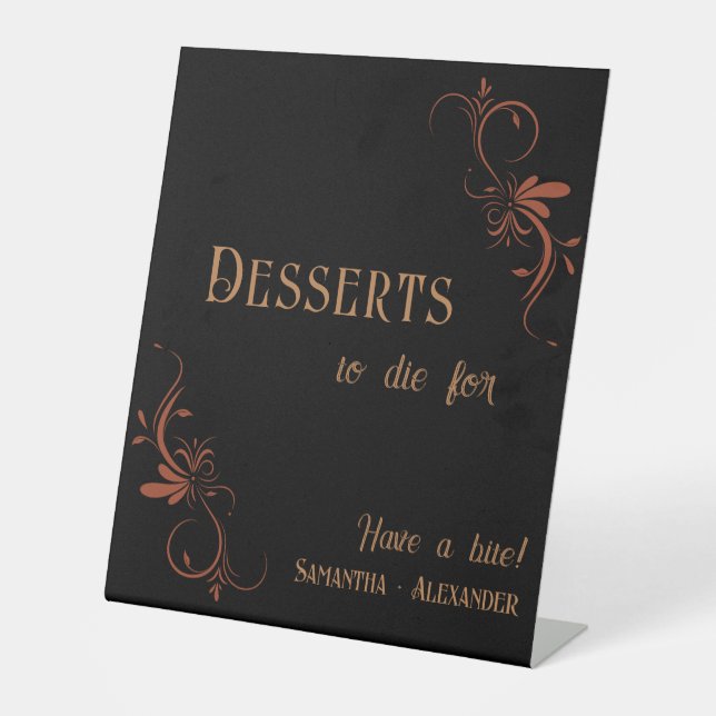 Gothic Whimsigoth Copper Flourish Desserts Wedding Pedestal Sign (Front)