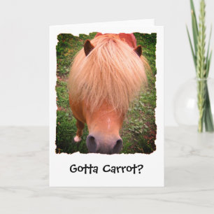 Gotta Carrot? Sassy Pony Greeting Card, Blank Card