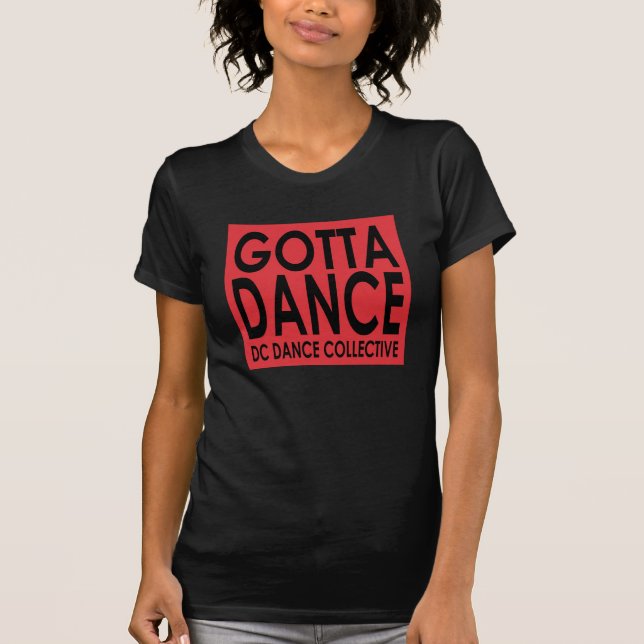 Gotta Dance cap sleeve T-Shirt (Front)