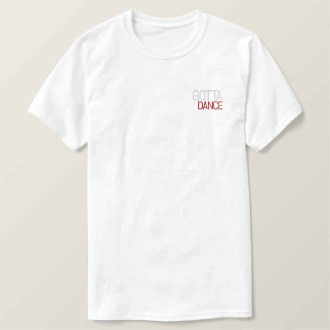 Gotta Dance - Embroidered!! Embroidered Hoodie (Design Front)