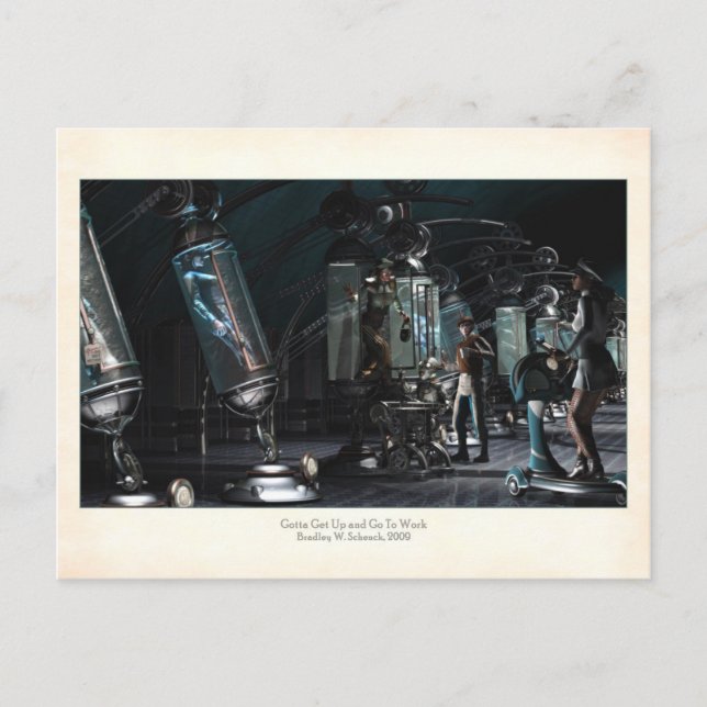 Gotta Get Up & Go To Work  Postcard (Front)