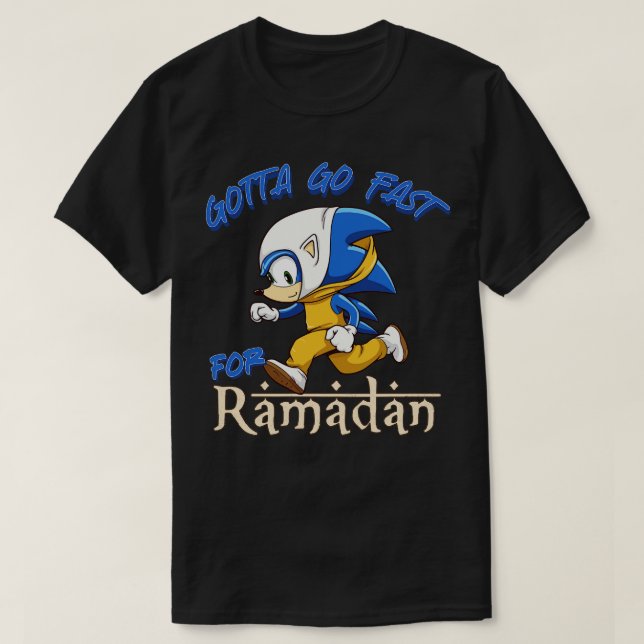 Gotta Go Fast For Ramadan T-Shirt (Design Front)