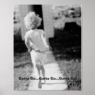 Gotta Go! Poster