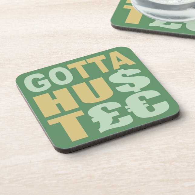 GOTTA HUSTLE / HU$T£€ custom coasters (Left Side)