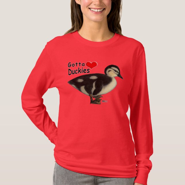 Gotta Love Duckies T-Shirt (Front)