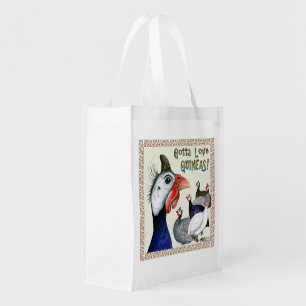 Gotta Love Guineas! Grocery Bag