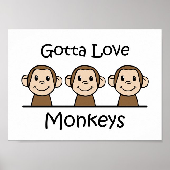 Gotta Love Monkeys Poster (Front)