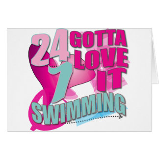 Gotta Love Swim gifts for Swimmers Cards