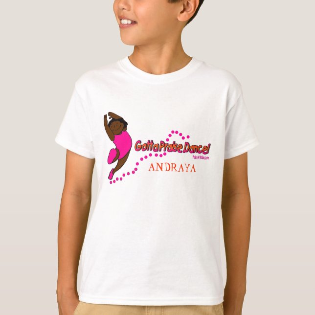 Gotta Praise Dance-brown (Customize the Name!!) T-Shirt (Front)