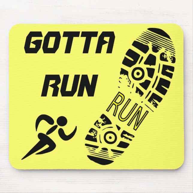 gotta run mousepad (Front)
