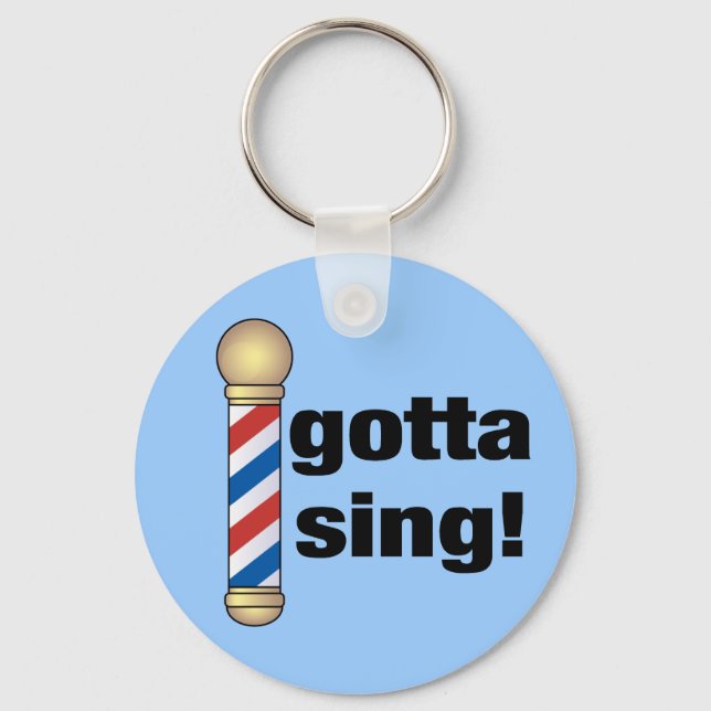 Gotta Sing Barbershop Gift Keychain (Front)