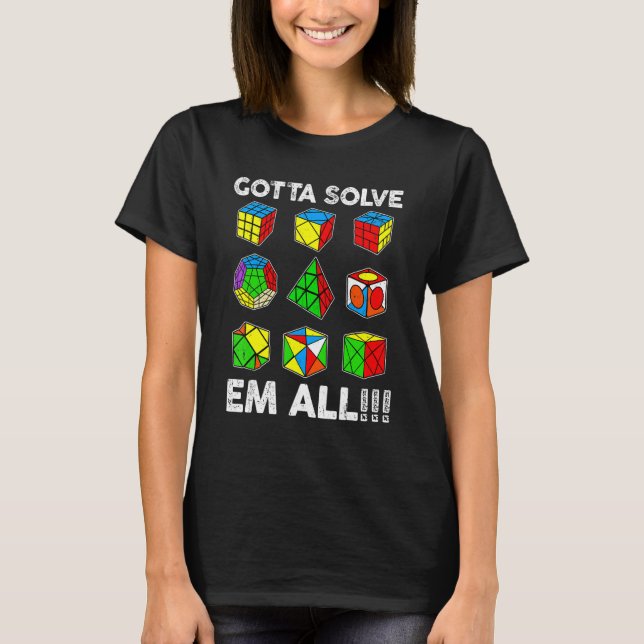 Gotta Solve Em All Speed Cubing Competitive Puzzle T-Shirt (Front)