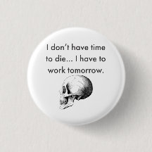 Gotta Work Tomorrow