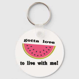 gottaloveWatermelon Keychain