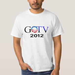 GOTV Get out the vote for Obama 2012 T-Shirt