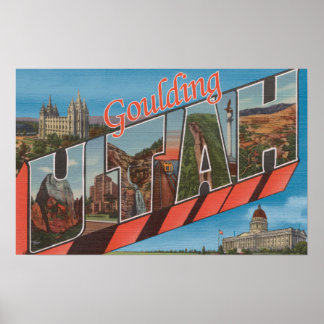 Goulding, Utah - Large Letter Scenes Poster