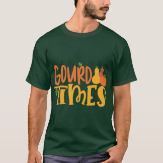 Gourd Times T-Shirt