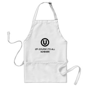 Gourmet Apron--Of Course It's All Kosher!! Adult Apron