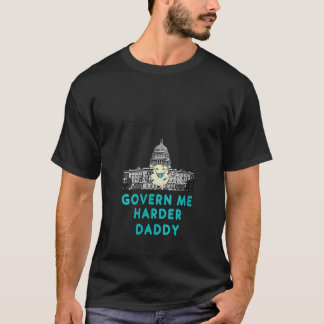 Govern Me Harder Daddy V Neck T-Shirt