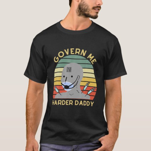 Govern Me Harder Daddy Vintage T_Shirt